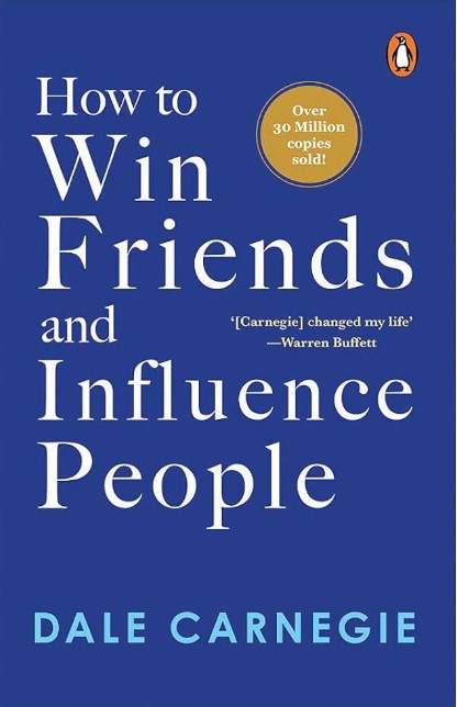 How to Win Friends and Influence People(P)